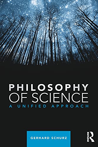 Gerhard, S: Philosophy of Science - Gerhard Schurz