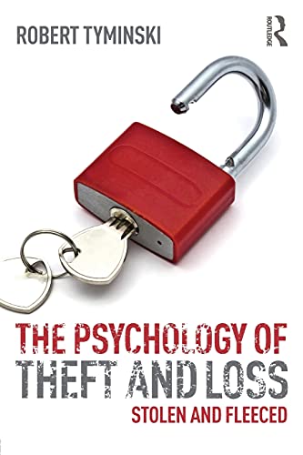 Beispielbild fr The Psychology of Theft and Loss: Stolen and Fleeced zum Verkauf von Chiron Media