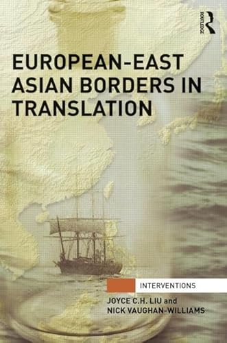 Imagen de archivo de European-East Asian Borders in Translation (Interventions) a la venta por Reuseabook
