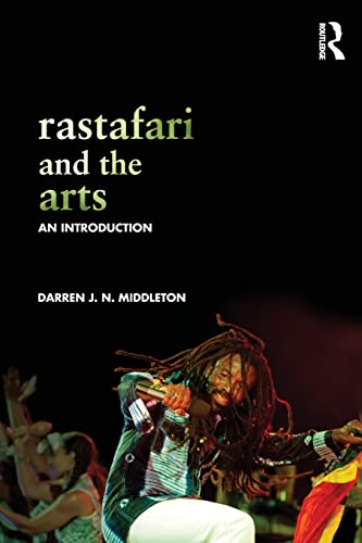 9780415831895: Rastafari and the Arts: An Introduction