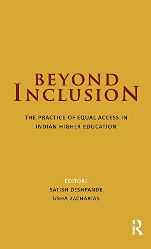 Stock image for Beyond Inclusion: The Practice of Equal Access in Indian Higher Education for sale by Chiron Media
