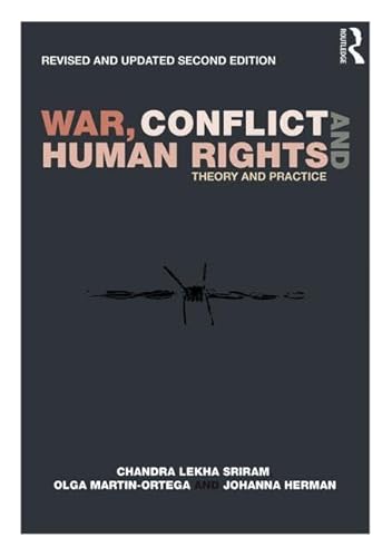 Imagen de archivo de War, Conflict and Human Rights : Theory and Practice a la venta por Better World Books