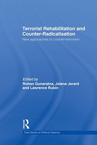 Beispielbild fr Terrorist Rehabilitation and Counter-Radicalisation: New Approaches to Counter-terrorism zum Verkauf von Blackwell's