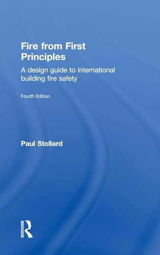 9780415832618: Fire from First Principles: A Design Guide to International Building Fire Safety