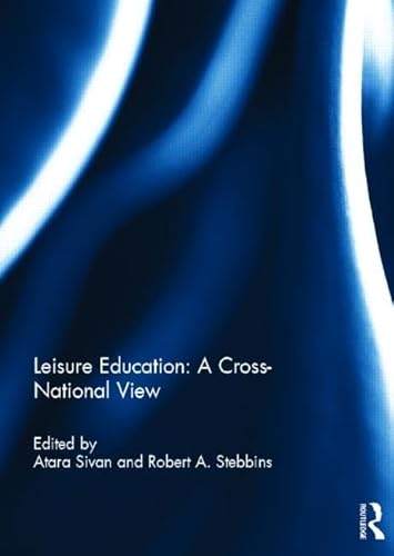 Imagen de archivo de Leisure Education: A Cross-National View a la venta por Chiron Media