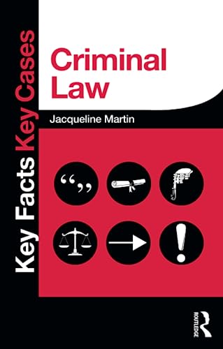Criminal Law (Key Facts Key Cases) (9780415833257) by Martin, Jacqueline
