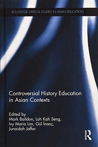 Beispielbild fr Controversial History Education in Asian Contexts (Routledge Critical Studies in Asian Education) zum Verkauf von HPB-Red