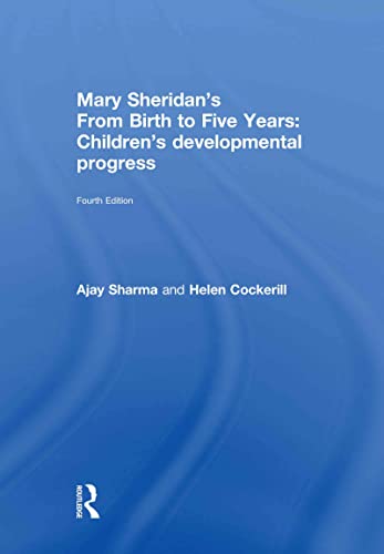 Stock image for Mary Sheridan's From Birth to Five Years : Children's Developmental Progress for sale by Better World Books Ltd