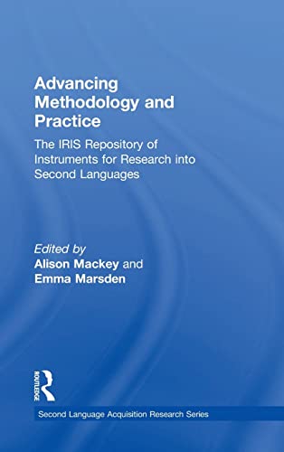 Beispielbild fr Advancing Methodology and Practice: The IRIS Repository of Instruments for Research into Second Languages zum Verkauf von Blackwell's