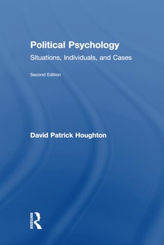 Beispielbild fr Political Psychology: Situations, Individuals, and Cases zum Verkauf von Chiron Media
