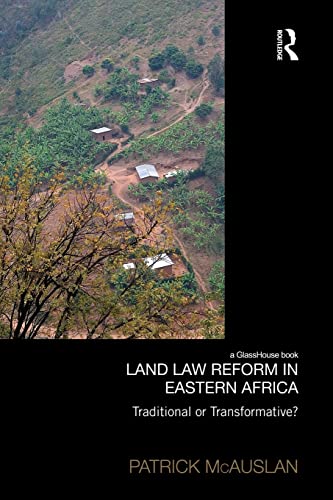 Beispielbild fr Land Law Reform in Eastern Africa: Traditional or Transformative? zum Verkauf von Blackwell's