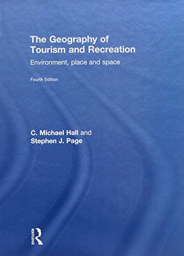 Stock image for The Geography of Tourism and Recreation: Environment, Place and Space for sale by Chiron Media
