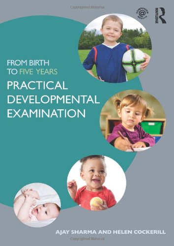 Beispielbild fr From Birth to Five Years: Practical Developmental Examination zum Verkauf von Anybook.com