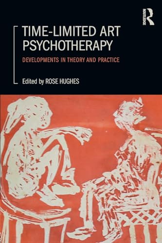 Imagen de archivo de Time-Limited Art Psychotherapy: Developments in Theory and Practice a la venta por Chiron Media