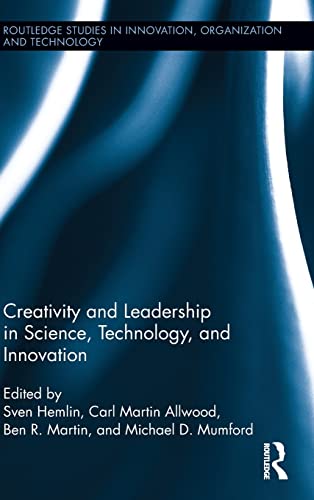 Stock image for Creativity and Leadership in Science, Technology, and Innovation (Routledge Studies in Innovation, Organization and Technology) for sale by Chiron Media