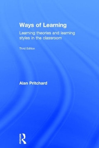 9780415834926: Ways of Learning: Learning theories and learning styles in the classroom