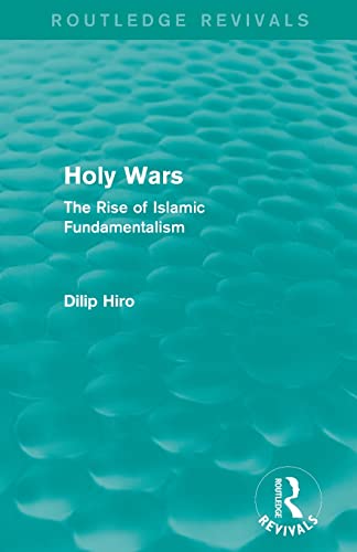 Imagen de archivo de Holy Wars (Routledge Revivals): The Rise of Islamic Fundamentalism a la venta por Blackwell's