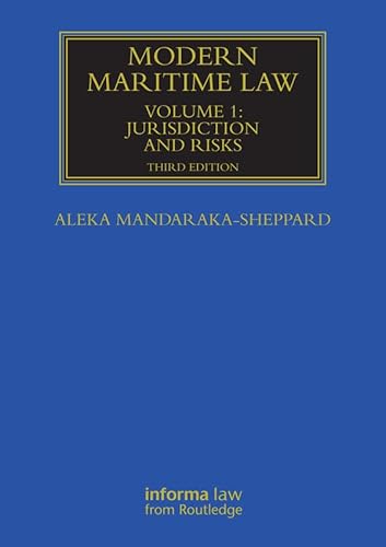 9780415835169: Modern Maritime Law (Volume 1): Jurisdiction and Risks (Maritime and Transport Law Library)