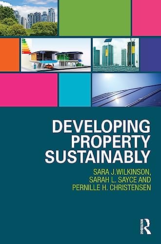 9780415835664: Developing Property Sustainably