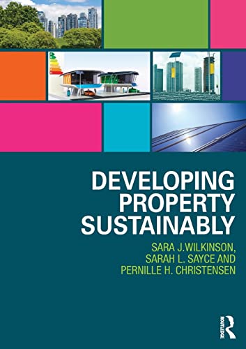 Imagen de archivo de Developing Property Sustainably a la venta por Better World Books: West