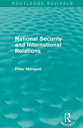 Imagen de archivo de National Security and International Relations (Routledge Revivals) a la venta por Blackwell's