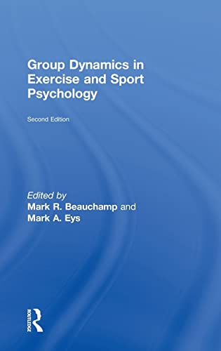 9780415835763: Group Dynamics in Exercise and Sport Psychology