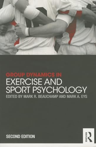 9780415835770: Group Dynamics in Exercise and Sport Psychology