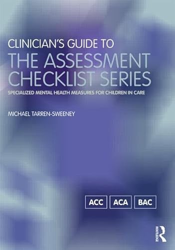 Stock image for Clinician's Guide to the Assessment Checklist Series: Specialized mental health measures for children in care for sale by Chiron Media