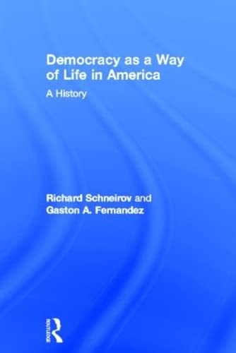 Beispielbild fr Democracy as a way of life in America zum Verkauf von RPL Library Store