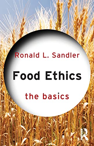 Beispielbild fr Food Ethics: The Basics zum Verkauf von BooksRun