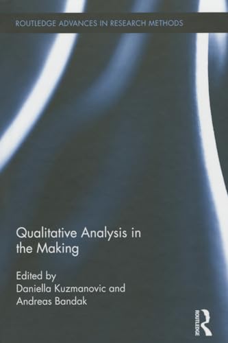 9780415836739: Qualitative Analysis in the Making