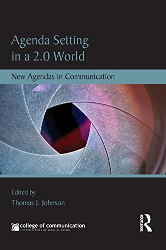 Imagen de archivo de Agenda Setting in a 2.0 World (New Agendas in Communication Series) a la venta por Swan Trading Company