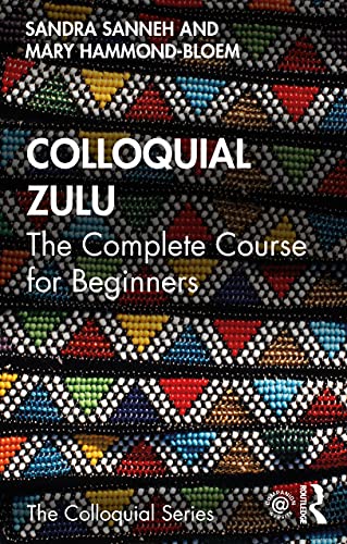 Stock image for Colloquial Zulu (Colloquial Series) for sale by GF Books, Inc.