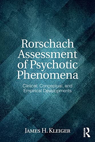 Stock image for Rorschach Assessment of Psychotic Phenomena: Clinical, Conceptual, and Empirical Developments for sale by Blackwell's