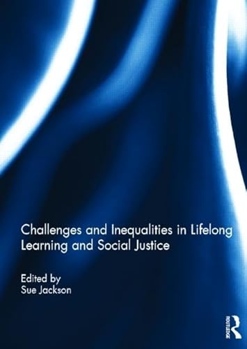 Stock image for Challenges and Inequalities in Lifelong Learning and Social Justice for sale by Chiron Media