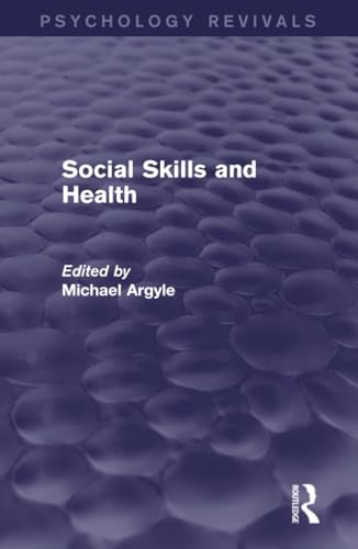 Beispielbild fr Social Skills and Health zum Verkauf von Blackwell's