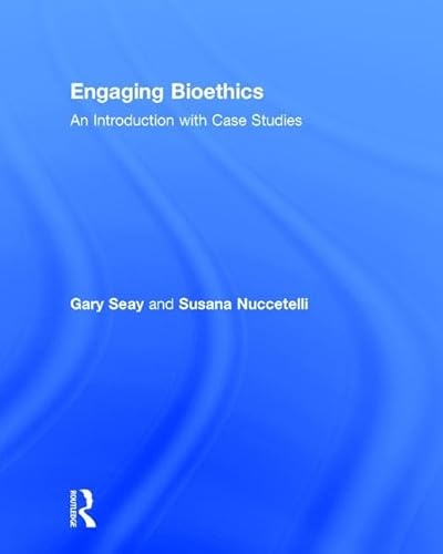 Stock image for Engaging Bioethics: An Introduction With Case Studies for sale by Chiron Media