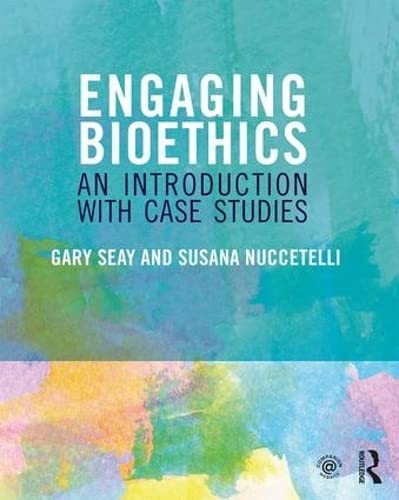 Imagen de archivo de Engaging Bioethics: An Introduction With Case Studies a la venta por HPB-Red