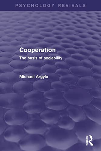 Beispielbild fr Cooperation: The Basis of Sociability zum Verkauf von Blackwell's