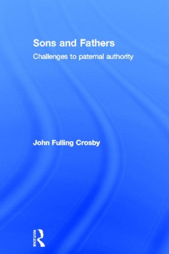 9780415838399: Sons and Fathers: Challenges to paternal authority