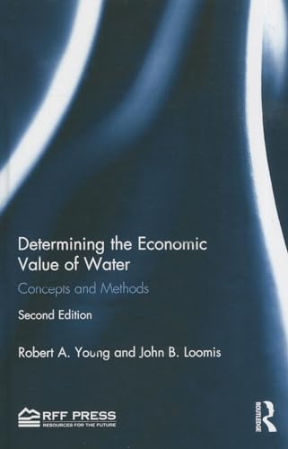 9780415838467: Determining the Economic Value of Water: Concepts and Methods