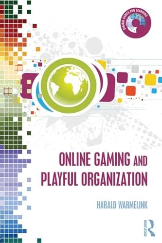 Stock image for Online Gaming and Playful Organization (Digital Games and Learning) for sale by Chiron Media