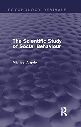 9780415838818: The Scientific Study of Social Behaviour (Psychology Revivals)