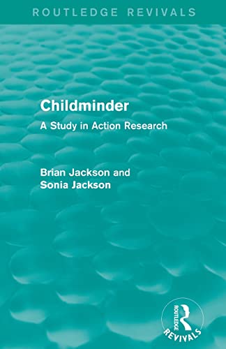 Imagen de archivo de Childminder (Routledge Revivals): A Study in Action Research a la venta por Lucky's Textbooks