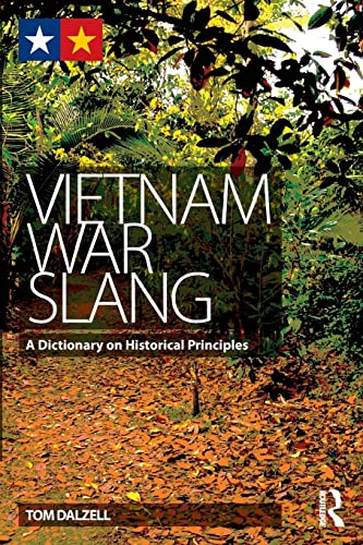Imagen de archivo de Vietnam War Slang: A Dictionary on Historical Principles a la venta por Blackwell's