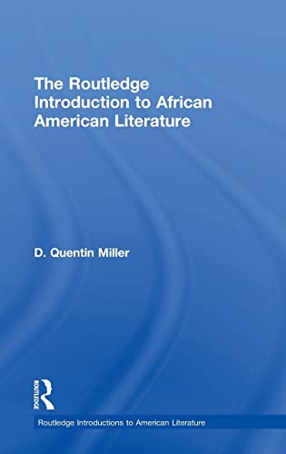 Imagen de archivo de The Routledge Introduction to African American Literature (Routledge Introductions to American Literature) a la venta por Chiron Media