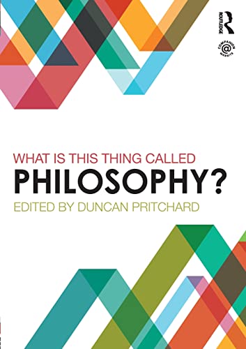 Imagen de archivo de What is this thing called Philosophy? a la venta por Brook Bookstore