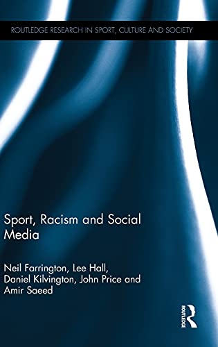 Stock image for Sport, Racism and Social Media (Routledge Research in Sport, Culture and Society) for sale by Chiron Media