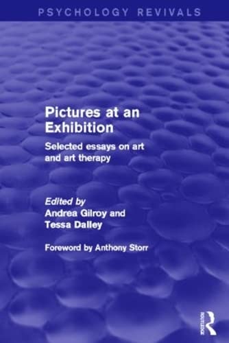 Imagen de archivo de Pictures at an Exhibition: selected essays on art and art therapy a la venta por Green Ink Booksellers