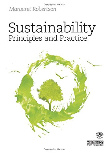 Imagen de archivo de Sustainability Principles and Practice a la venta por Blue Vase Books